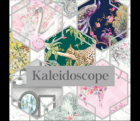 KALEIDOSCOPE